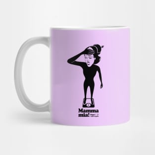 Mamma mia “Fail on a diet...” Mug